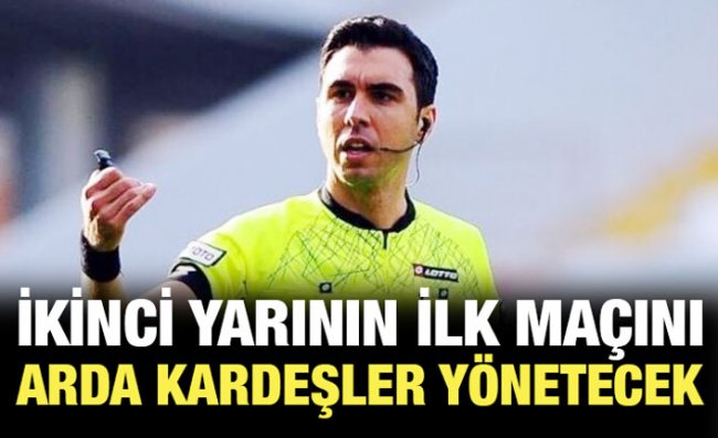 Süper Lig'de 18'inci Haftanın Hakemleri Açıklandı