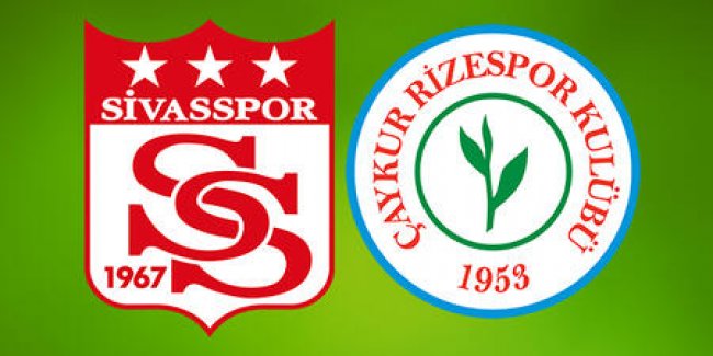 RİZESPOR SİVASSPOR'U AĞIRLAYACAK