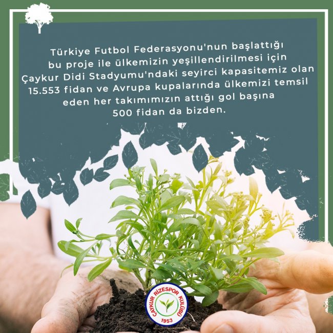 RİZESPOR'DAN FİDAN DESTEĞİ